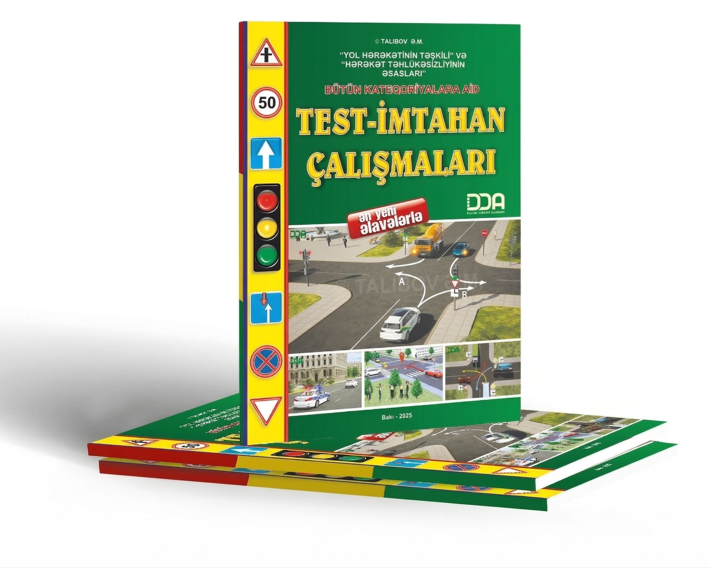 2026 YENİ NƏŞR “Yol hərəkətinin təşkili” və “Hərəkət təhlükəsizliyinin əsasları” fənləri üzrə bütün kateqoriyalara aid test-imtahan çalışmaları